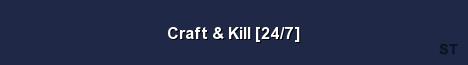 Craft Kill 24 7 Server Banner