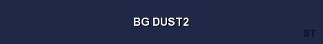 BG DUST2 Server Banner