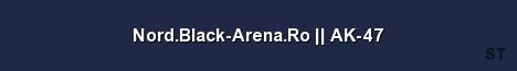 Nord Black Arena Ro AK 47 Server Banner