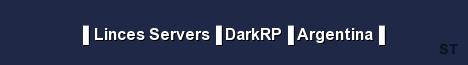 Linces Servers DarkRP Argentina 