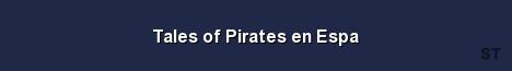 Tales of Pirates en Espa Server Banner