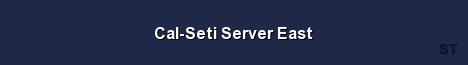 Cal Seti Server East Server Banner