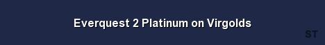 Everquest 2 Platinum on Virgolds 