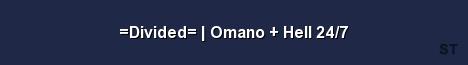 Divided Omano Hell 24 7 Server Banner