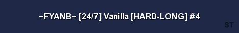 FYANB 24 7 Vanilla HARD LONG 4 Server Banner