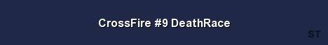 CrossFire 9 DeathRace Server Banner