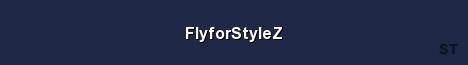 FlyforStyleZ Server Banner