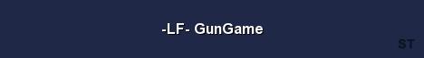 LF GunGame Server Banner