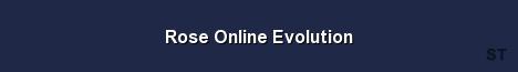 Rose Online Evolution Server Banner