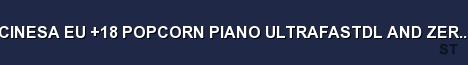 CINESA EU 18 POPCORN PIANO ULTRAFASTDL AND ZERO GRAVITY 