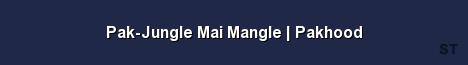 Pak Jungle Mai Mangle Pakhood Server Banner