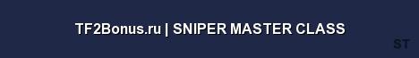 ТF2Bonus ru SNIPER MASTER CLASS Server Banner