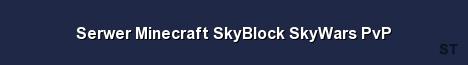Serwer Minecraft SkyBlock SkyWars PvP Server Banner