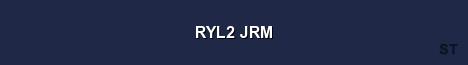 RYL2 JRM 