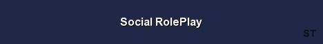 Social RolePlay Server Banner