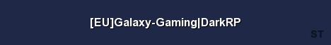 EU Galaxy Gaming DarkRP Server Banner