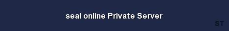 seal online Private Server Server Banner