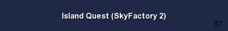 Island Quest SkyFactory 2 Server Banner