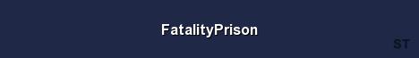FatalityPrison Server Banner