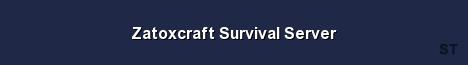 Zatoxcraft Survival Server Server Banner
