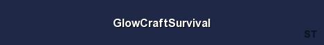 GlowCraftSurvival Server Banner