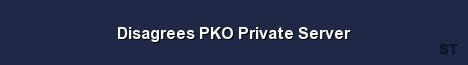 Disagrees PKO Private Server 