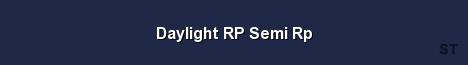Daylight RP Semi Rp 
