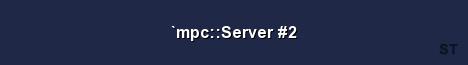 mpc Server 2 Server Banner