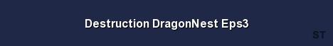 Destruction DragonNest Eps3 Server Banner