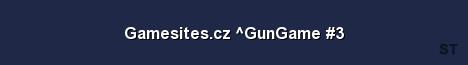 Gamesites cz GunGame 3 Server Banner