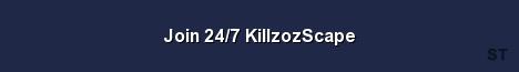 Join 24 7 KillzozScape Server Banner