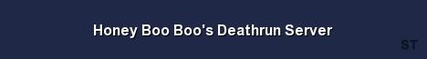 Honey Boo Boo s Deathrun Server Server Banner