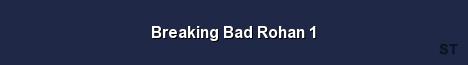 Breaking Bad Rohan 1 Server Banner