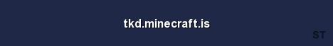 tkd minecraft is Server Banner