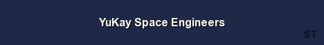 YuKay Space Engineers Server Banner
