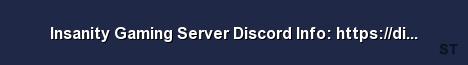 Insanity Gaming Server Discord Info https discord gg 7CDW Server Banner