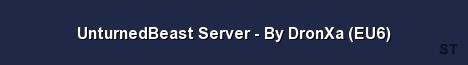 UnturnedBeast Server By DronXa EU6 Server Banner