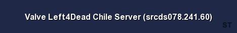 Valve Left4Dead Chile Server srcds078 241 60 Server Banner