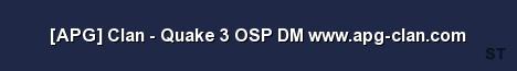 APG Clan Quake 3 OSP DM www apg clan com 