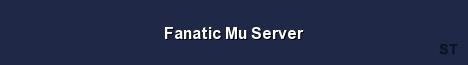 Fanatic Mu Server Server Banner
