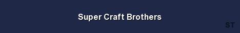 Super Craft Brothers Server Banner