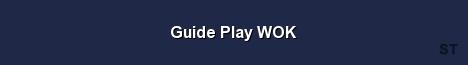 Guide Play WOK Server Banner