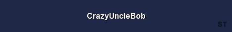 CrazyUncleBob Server Banner