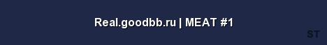 Real goodbb ru MEAT 1 Server Banner