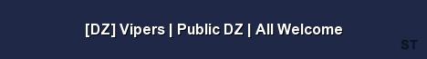 DZ Vipers Public DZ All Welcome Server Banner