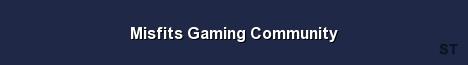 Misfits Gaming Community Server Banner