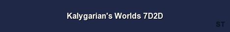 Kalygarian s Worlds 7D2D Server Banner