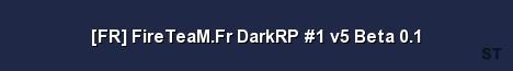 FR FireTeaM Fr DarkRP 1 v5 Beta 0 1 