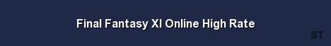 Final Fantasy XI Online High Rate Server Banner