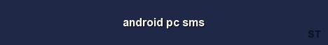 android pc sms Server Banner